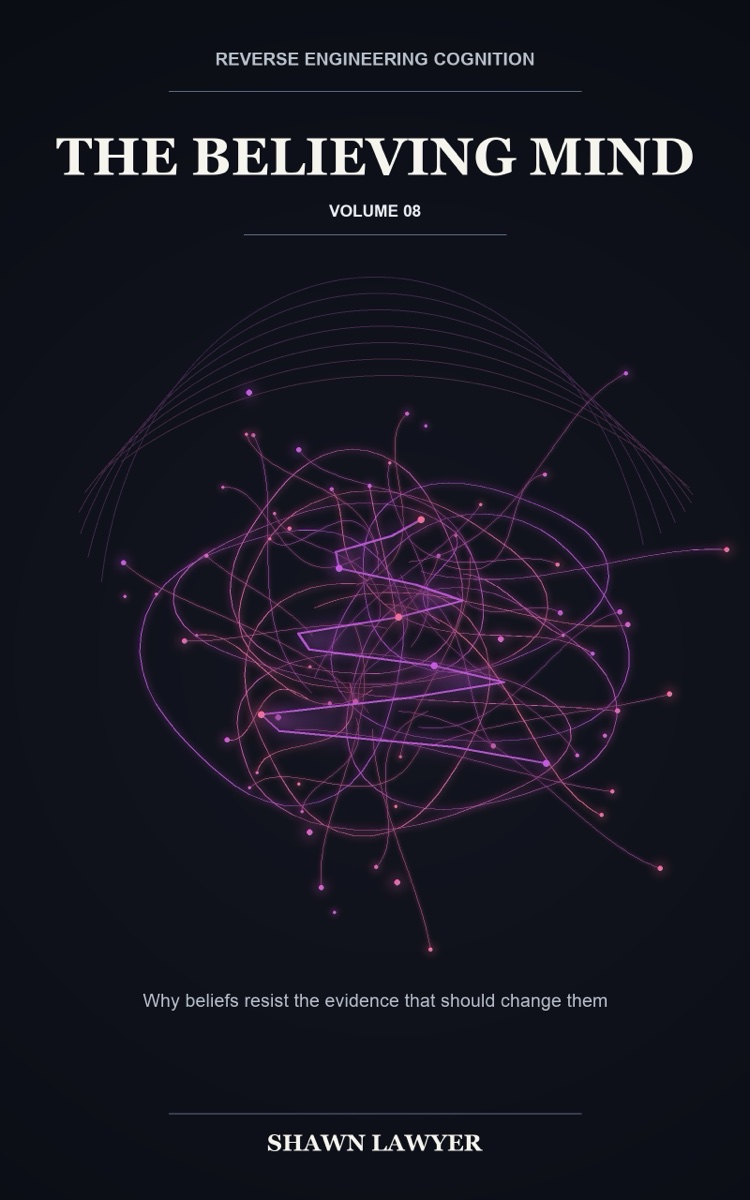 Cover of Reverse Engineering Cognition, Volume 8: The Believing Mind