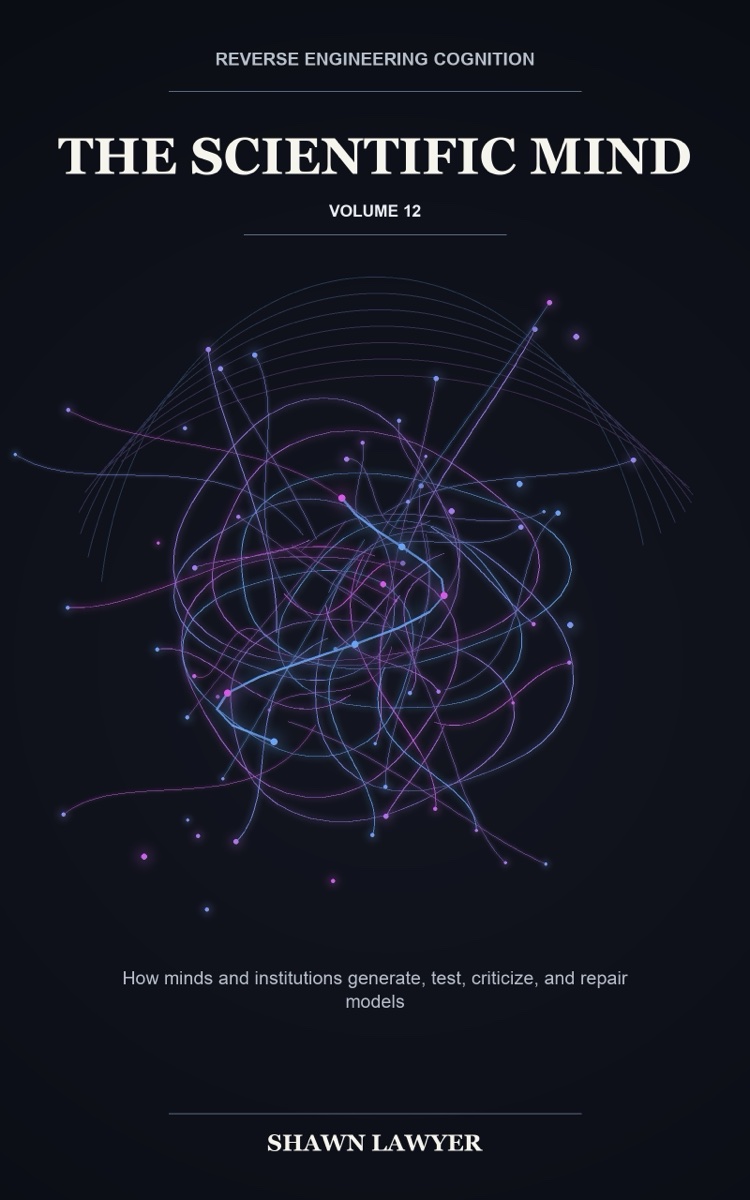 Cover of Reverse Engineering Cognition, Volume 12: The Scientific Mind