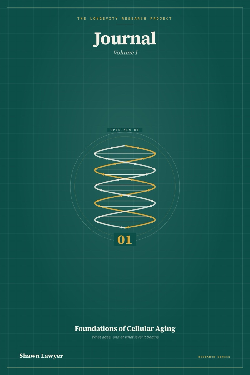 Cover of The Longevity Research Project: Journal, Volume I — Foundations of Cellular Aging
