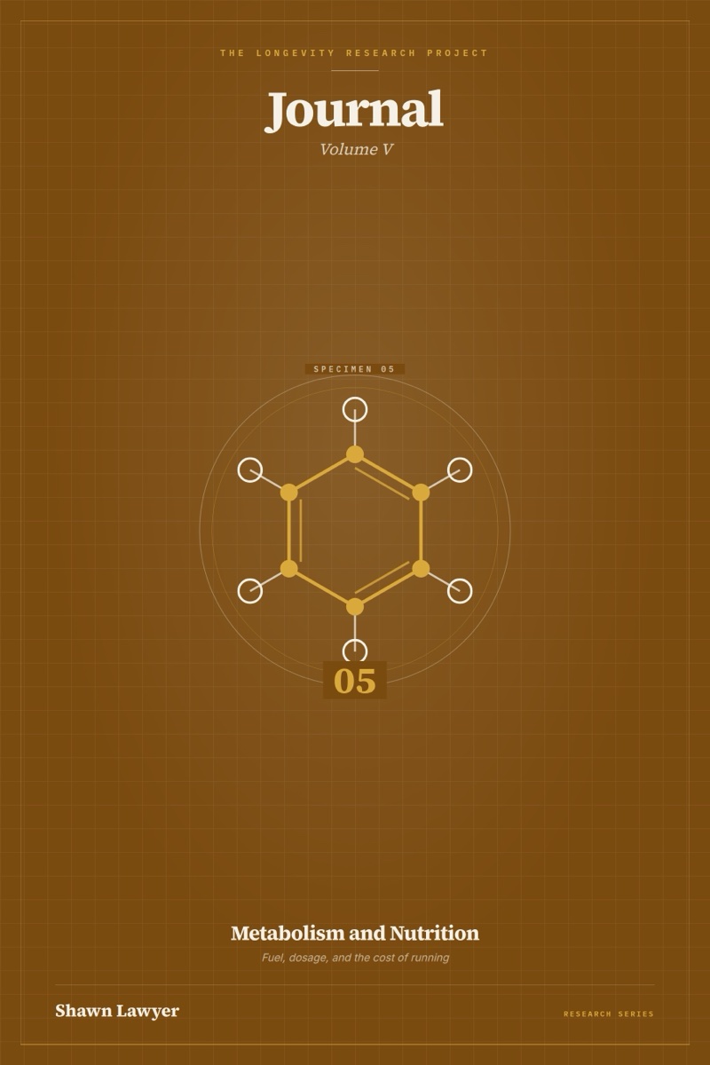 Cover of The Longevity Research Project: Journal, Volume V — Metabolism and Nutrition